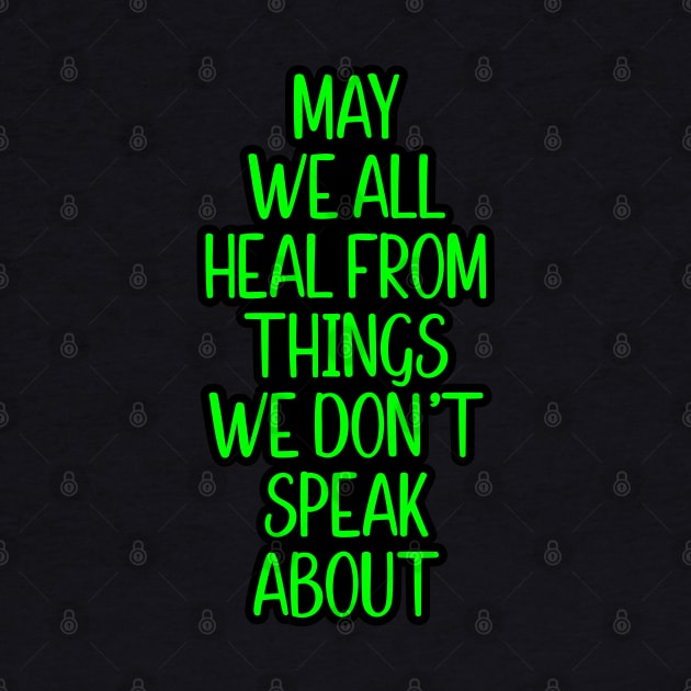 May we all heal by DesignerDeskStd